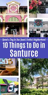 things to do in santurce, puerto rico