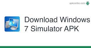 Please be aware that apkplz only share the original and free pure apk installer for . Windows 7 Simulator Apk 2 0 1 Android App Download