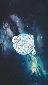 Good Vibes Wallpapers Tumblr Good Vibes Wallpaper Good Vibes Summer Vibes Friends