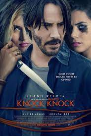 The tour led them to a house known as 1666. Knock Knock Cast Keanu Reeves Colleen Camp Lorenza Izzo Ana De Armas Ignacia Allamand Aaron B Knock Knock Full Movie Knock Movie Full Movies Online Free