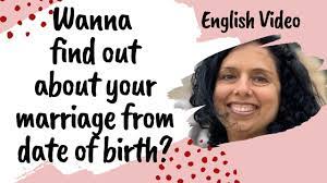 To find an individual's marriage date on a vital record, such as a marriage certificate, you must at least know the groom's full name and/or the bride's maiden name, the … When Will You Marry Know About Your Marriage From Date Of Birth Jaya Karamchandani Youtube