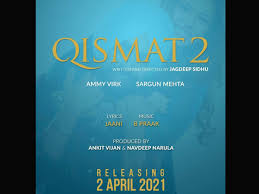 A lot of movies finally arriving in 2021 were due out in 2020, and while a vaccine is already starting to roll out across the globe, studios don't know when people will feel comfortable returning to theaters. Ammy Virk And Sargun Mehta S Qismat 2 To Release On April 2nd 2021