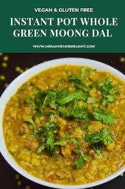 Instant Pot Whole Green Moong Dal Green Lentils Curry Hesarukalu Palya Recipe Instant Pot Recipes Vegetarian Indian Food Recipes Instant Pot Recipes