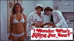 I Wonder Who's Killing Her Now? (1975) - IMDb