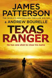 Ranger andy pickard is now married and headed to texas to look into a series of cattle thefts and murders. Texas Ranger James Patterson 9781787460096