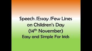 Children's day 2018 speech, quotes: Children S Day Speech Essay Few Lines Children S Day Speech Poem On Children S Day Child Day