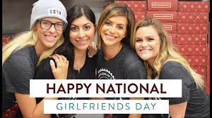 While many grew up together, others meet through work or college. National Girlfriends Day Our Favorite Products Youtube