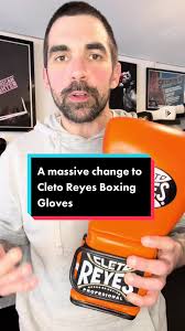 New Cleto Reyes Boxing Gloves Upgrade