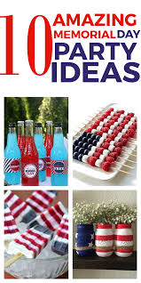 Millions of americans are bracing for an unusually cool and wet memorial day weekend. 10 Amazing Memorial Day Party Ideas Homebody Memorial Day Memorial Day Foods July Party