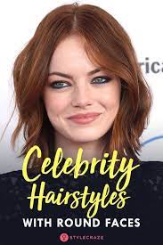 30 Best Round Faced Celebrity Hairstyles Round Face Celebrities Hairstyles For Round Faces Face Shape Hairstyles