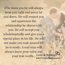 If He Loves You He Will Always Treat You Right Love Quotes For Him Cute Love Quotes For Him Quotes For Him