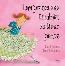 Las princesas también se tiran pedos (Spanish Edition): Brenman, Ilan,  Zilberman, Ionit, Franco Martínez, Josep: 9788498453157: Amazon.com: Books
