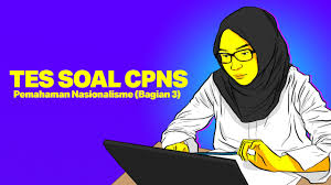 Tes Soal Cpns Pemahaman Nasionalisme Bagian 3 Kumparan Com