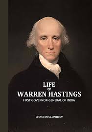 Life Of Warren Hastings: First Governor-General Of India [Hardcover] : George Bruce Malleson: Amazon.in: Books