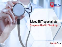 Facing Health Related Issues We Welcome You To Ils Hospitals Find Complete Solution For Disorders Ear Nose And Throat Health Check Hospital Medical Services