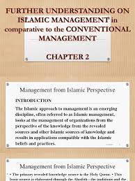Contrary to the standard method of managing motivation, motivation from an islamic perspective covers both material and spiritual motivation. Islamic Mangement Vs Conventional Management Hadith Religious Comparison