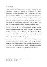 A special court hears civil and criminal cases involving state rulers and the supreme ruler. What Is Special Court In Malaysia