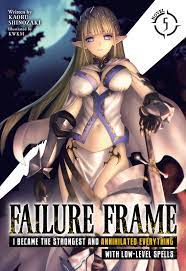 BOOK☆WALKER Global on X: [Last Week's Ranking] #1: Failure Frame: I Became  the Strongest and Annihilated Everything With Low-Level Spells Vol. 5 (LN)  #2: Please Put Them On, Takamine-san, Vol. 4 (Manga) #