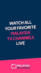All popular tv channels in malaysia have been included. Download Malaysia Online Tv Malaysia Online Radio Free For Android Malaysia Online Tv Malaysia Online Radio Apk Download Steprimo Com