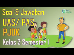 Soal Pas Pjok Kelas 2 Dan Kunci Jawaban Semester 1 Youtube