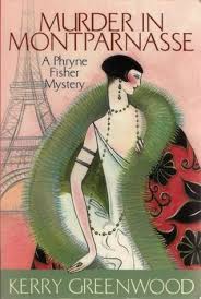 Detective historical fiction novel language: Murder In Montparnasse Phryne Fisher 12 By Kerry Greenwood