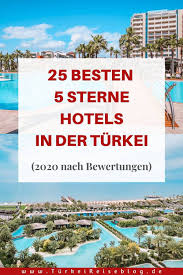 Vor allem die türkische riviera, entlang der südküste, wird jährlich von. 25 Besten 5 Sterne Hotels Der Turkei 2021 Nach Bewertung Hotel Turkei Hotels Urlaub Planen