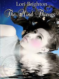 The Mind Thieves (Mind Readers, #2) by Lori Brighton