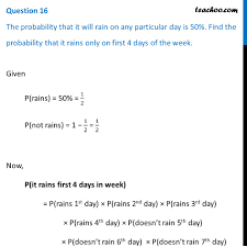 Can anyone make a model answer for me or even give me some pointers to get started on for questions 2,3 and 4 because i have no clue how to answer the question. The Probability That It Will Rain On Any Particular Day Is 50 Find