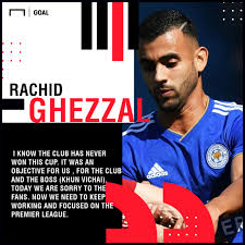 Born 9 may 1992) is an algerian professional footballer who plays as a winger for premier league club leicester city and the algeria national team.3. Rachid Ghezzal Apologises To Leicester City Fans After Fa Cup Ouster