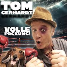 Tom Gerhardt "Volle Packung"