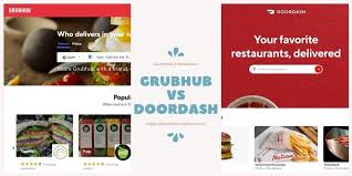 Grubhub Vs Doordash In 2020 Grubhub Doordash Food Delivery