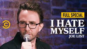 Joe List: I Hate Myself