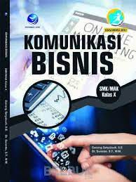 Modul komunikasi bisnis smk kelas 10. Komunikasi Bisnis Smk Mak Kelas X Danang Setyabudi Belbuk Com