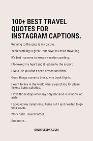 100 Original Travel Quotes That Make You Laugh Instagram Captions Travel Travel Captions Instagram Bio Quotes