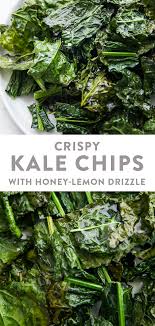 Crispy Kale Chips With Honey Lemon Drizzle Recipe Kale Chips Healthy Chips Recipe Healthy Kale Chips