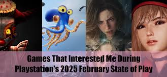 Games That Interested Me During Playstation's 2025 February State of Play