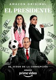President most commonly refers to: El Presidente Tv Series 2020 Imdb