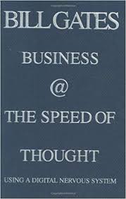Amazon Com Business The Speed Of Thought Succeeding In The Digital Economy 0070993525682 Bill Gates Books Books Good Books Thoughts