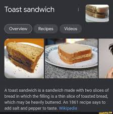 Toast Sandwich Recipes Videos A Toast Sandwich Is A Sandwich Made With Two Slices Of Bread