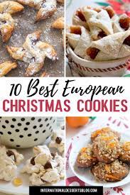 These 10 Easy Classic European Christmas Cookie Recipes Are Sure To Become Family Favorites These Best Cookies Recipes Christmas French Cookies Greek Cookies
