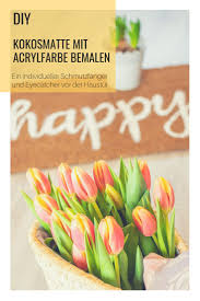 Diy Fussmatte Bemalen Eine Individuelle Kokosmatte Als Fussabtreter Fussmatte Diy Basteln Und Diy Projekte