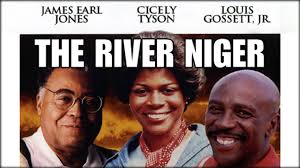 The River Niger (1976) - James Earl Jones, Louis Gossett Jr., Cicely Tyson  - Feature (Drama)