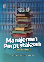 Institusi pendidikan tinggi di era digital. Pust4206 Manajemen Perpustakaan Perpustakaan Ut