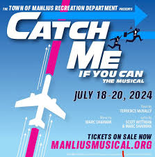 The Town of Manlius Recreation Department Puts on “Catch Me If You Can”