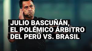 Casa de apuestas devolverá dinero tras polémico arbitraje en partido de la selección. Deporte Total Seleccion Peru Vs Brasil Quien Es Julio Bascunan El Polemico Arbitro Del Partido Entre La Seleccion Peruana Y La Canarinha Nnav Vr Video Videos El Comercio Peru