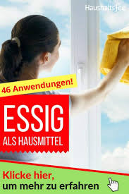 Essig Als Hausmittel 46 Anwendungen Im Haushalt Haushaltsfee Org Haushalt Hausmittel Haushaltsfee