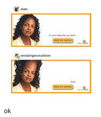 Stats It S More Likely Than You Think Free Pc Check Contentwatch Snoopingasusualisee Think Free Pc Check Contentwatch Tumblr Meme On Awwmemes Com