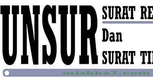 Pembagian surat juga bermacam macam menurut kategori tertentu. Unsur Unsur Atau Bagian Dari Surat Resmi Dan Tidak Resmi Mishba7 Blog