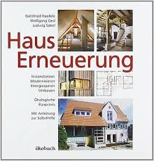 Besorgen sie sich unter allen umständen rechtzeitig einen architekt oder baumanager und legen sie genau fest, wie sie gemeinsam ihren weg zum eigenen haus so gehen, damit ihr projekt nicht zur größten katastrophe ihres lebens wird. Hauserneuerung Selber Planen Selber Bauen Anleitung Tipps Tricks Buch Neu Ebay