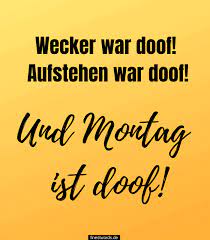 34 Guten Morgen Spruche Fur Montag Finestwords